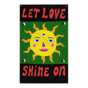 "let love shine on "printed sun flag